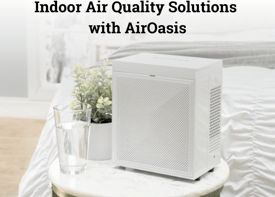 Indoor Air Quality Solutions with AirOasis