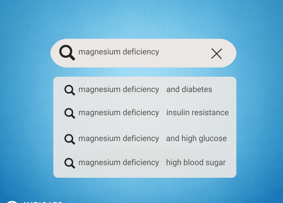 The Link Between High Blood Glucose Symptoms and Magnesium Deficiency